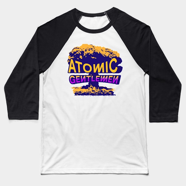 Atomic Gentlemen Baseball T-Shirt by JasonUnfathomable